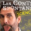 Contes spontanés – Science