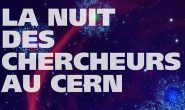 Show du Physiscope à la Nuit des chercheurs au CERN – 28 septembre à 19h